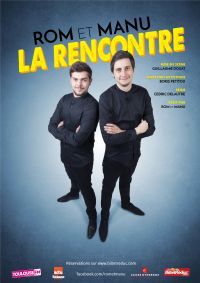 Rom & Manu La Rencontre. Du 10 octobre au 19 décembre 2017 à toulouse. Haute-Garonne.  21H00